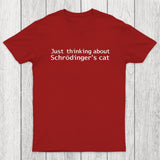Quantum Physics Just Thinking About Schrodingers Cat Chicluma T-Shirt