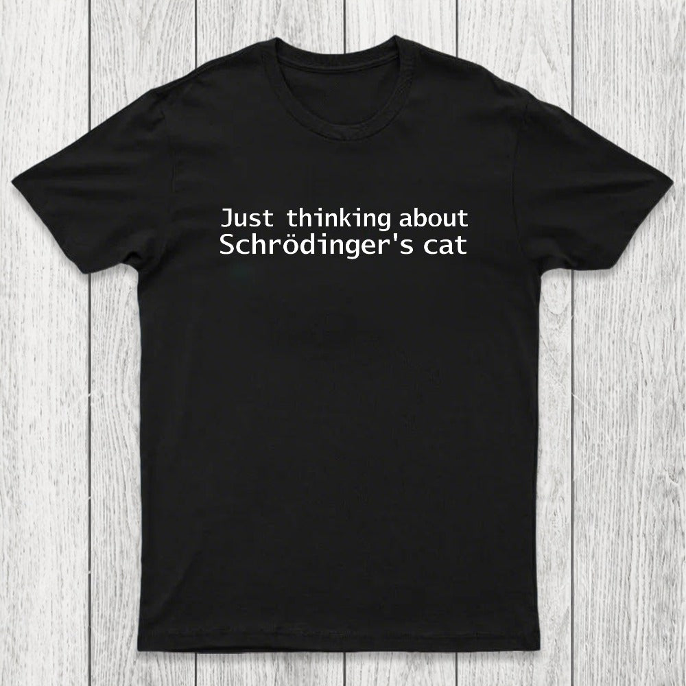 Quantum Physics Just Thinking About Schrodingers Cat Chicluma T-Shirt