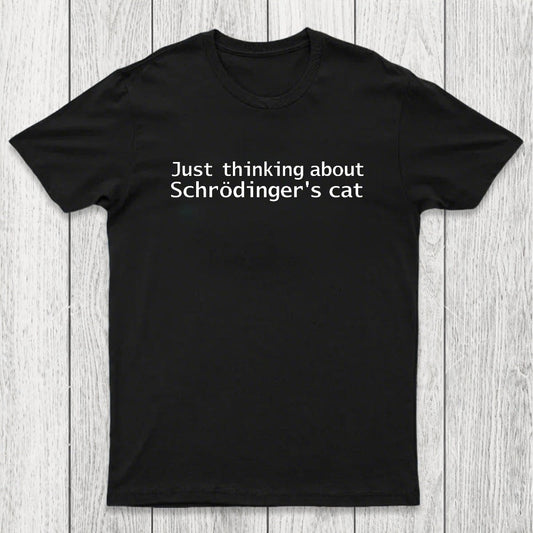 Quantum Physics Just Thinking About Schrodingers Cat Chicluma T-Shirt