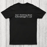 Quantum Physics Just Thinking About Schrodingers Cat Chicluma T-Shirt