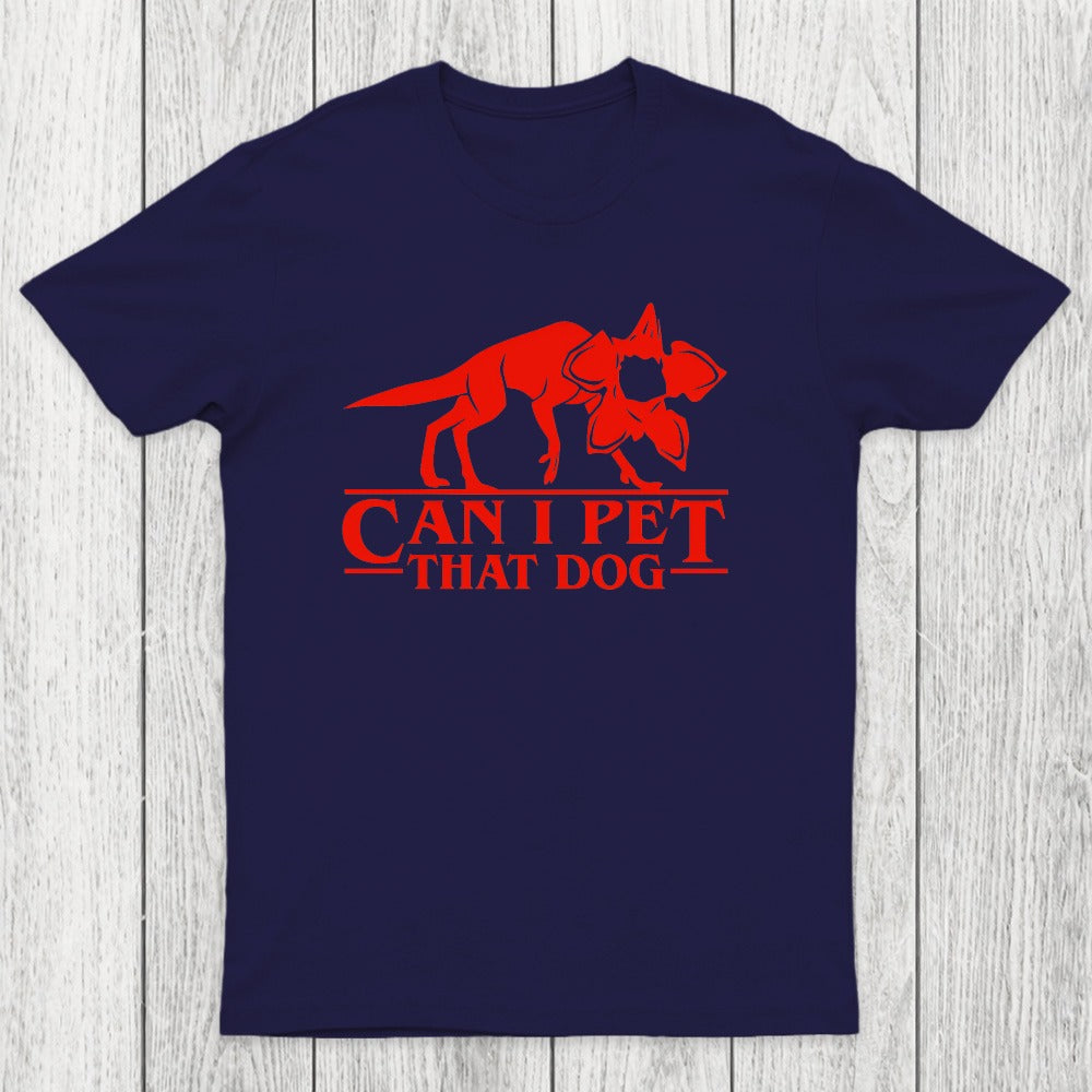 Demodog Can I Pet That Dog Chicluma T-Shirt