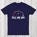Fill Me Up Chicluma T-Shirt
