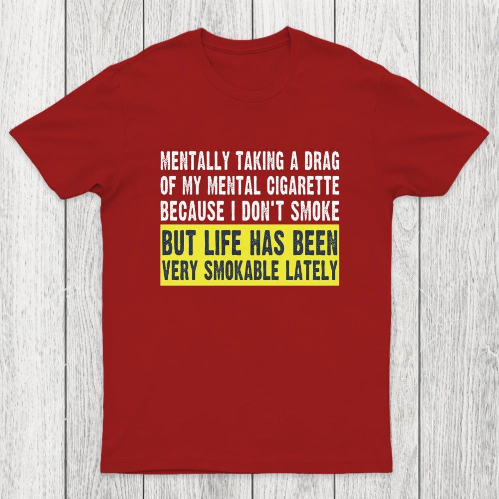 Mental Cigarette Chicluma T-Shirt