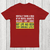 Mental Cigarette Chicluma T-Shirt