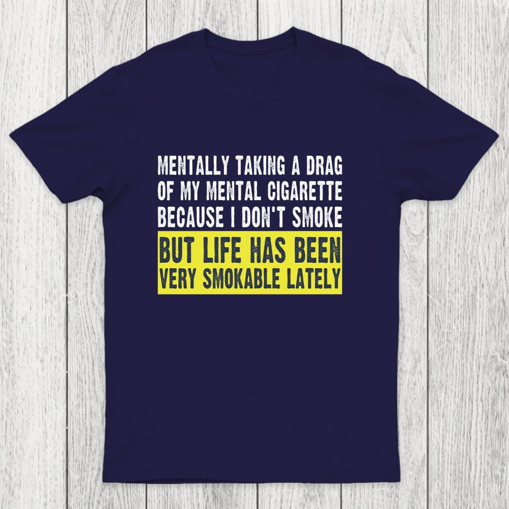 Mental Cigarette Chicluma T-Shirt