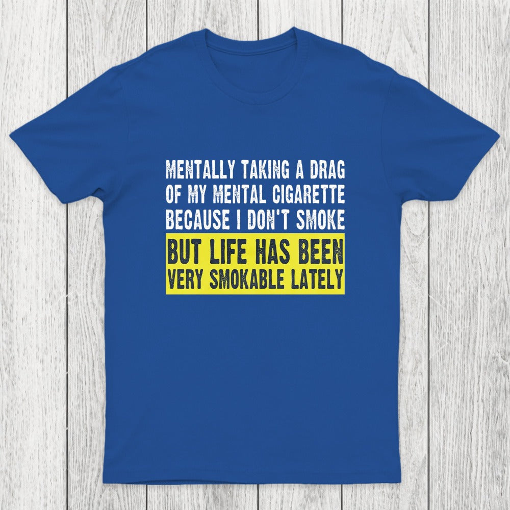 Mental Cigarette Chicluma T-Shirt