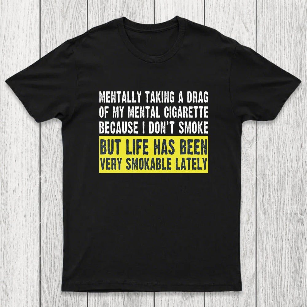 Mental Cigarette Chicluma T-Shirt