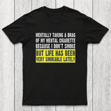 Mental Cigarette Chicluma T-Shirt