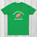 I'm Only Here So I Don't Get Fined Chicluma T-Shirt