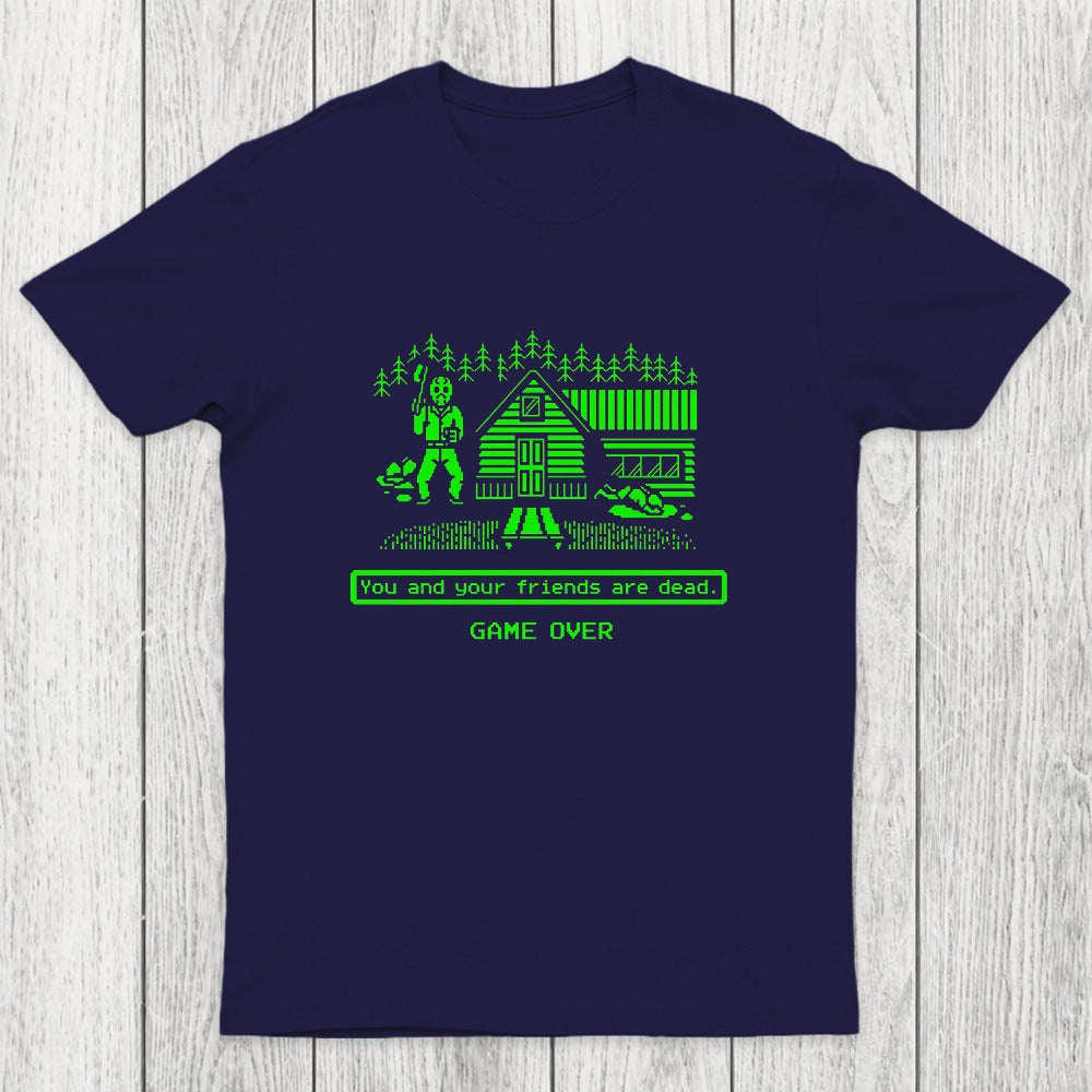 You And Your Friends Are Dead Chicluma T-Shirt