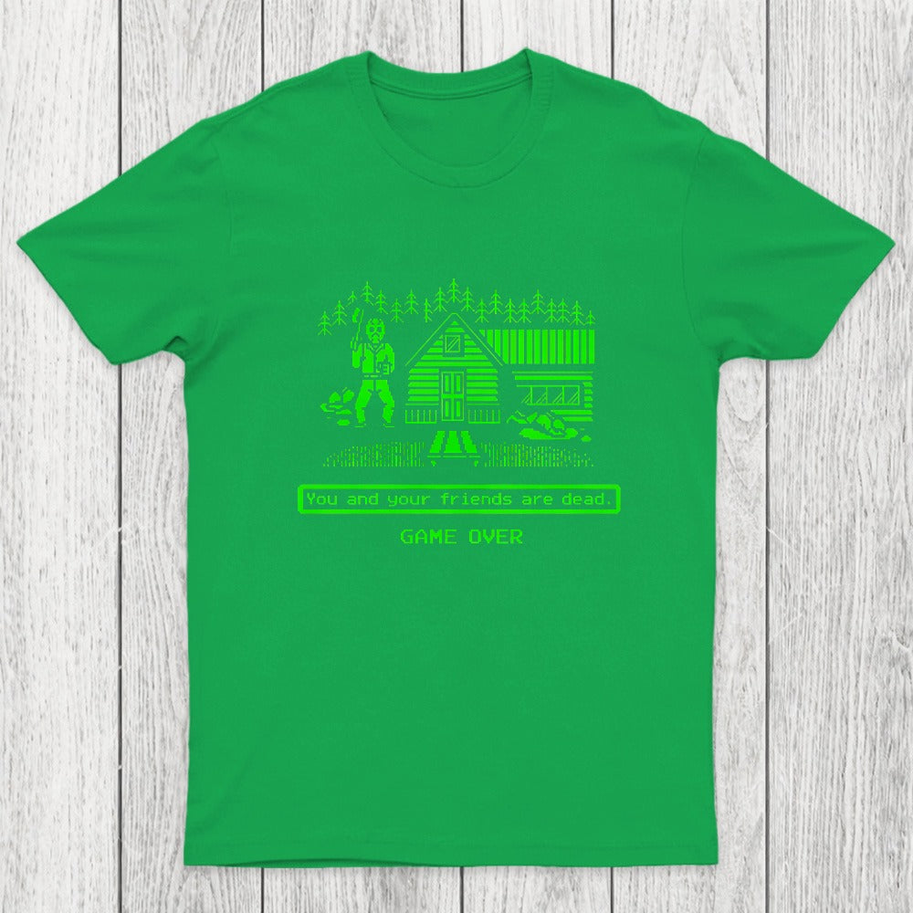 You And Your Friends Are Dead Chicluma T-Shirt