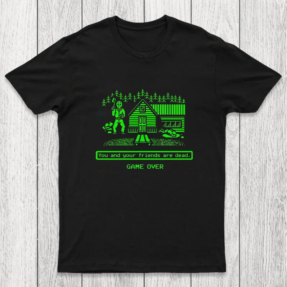 You And Your Friends Are Dead Chicluma T-Shirt