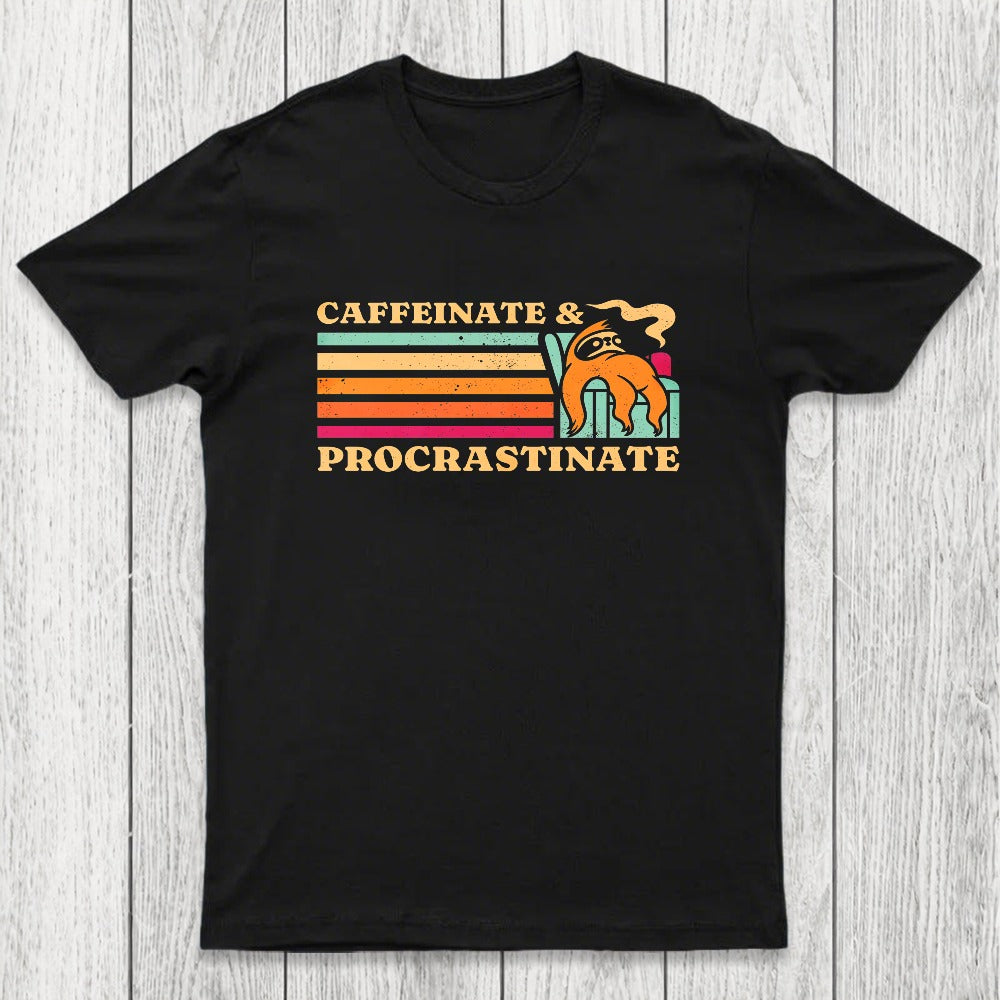 Caffeinate & Procrastinate Chicluma T-Shirt