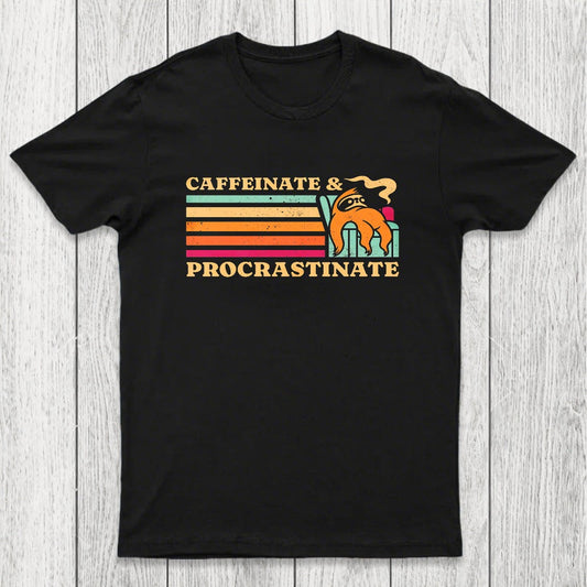 Caffeinate & Procrastinate Chicluma T-Shirt