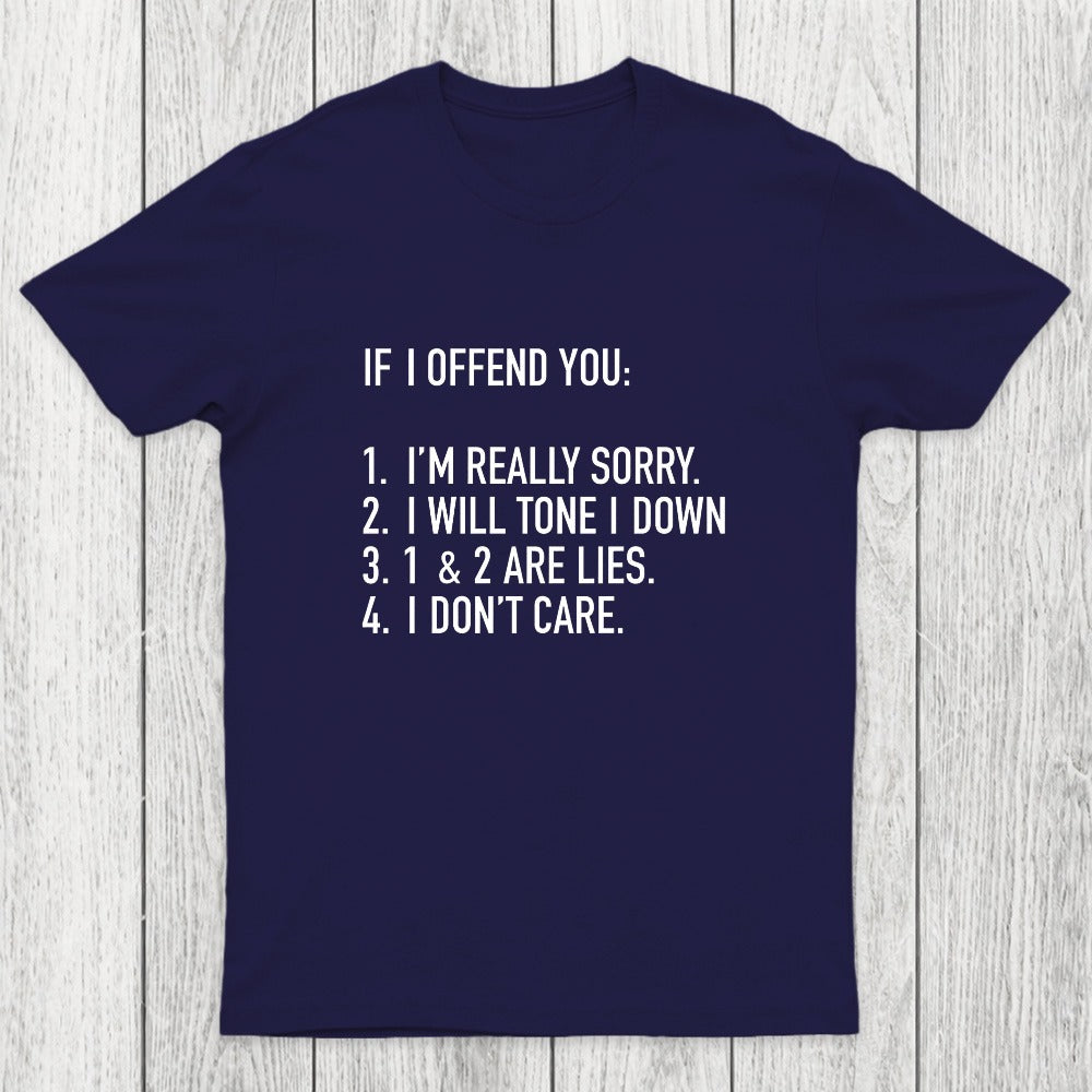 IF I OFFEND YOU Chicluma T-Shirt
