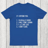 IF I OFFEND YOU Chicluma T-Shirt