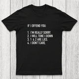 IF I OFFEND YOU Chicluma T-Shirt