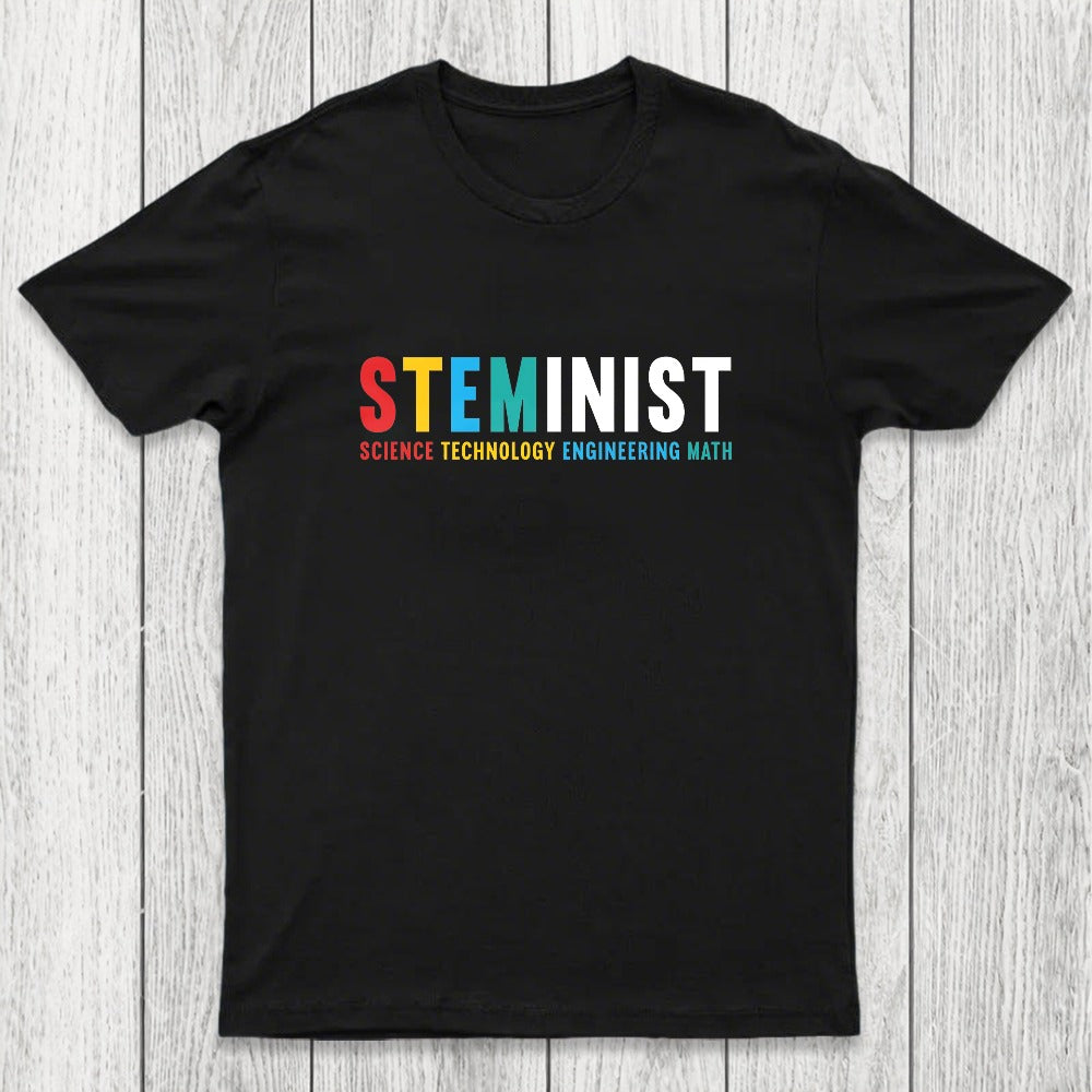 Steminist Stem Science Technology Engineering Chicluma T-Shirt