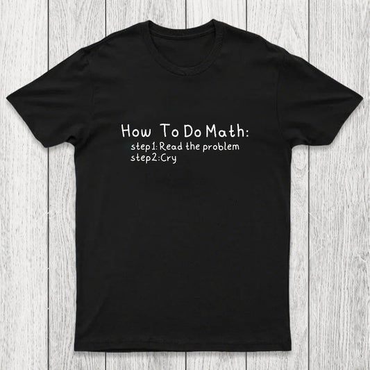 How To Do Math Chicluma T-Shirt