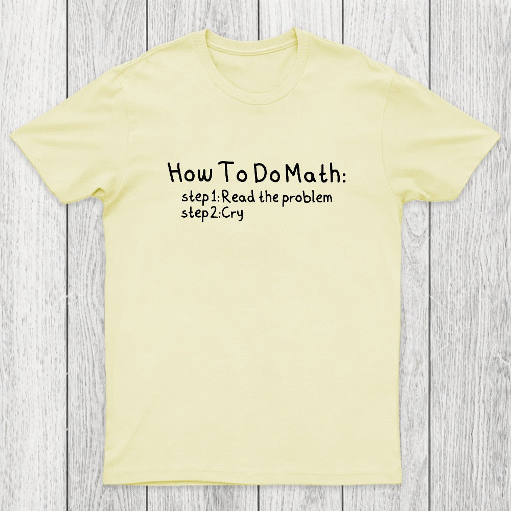 How To Do Math Chicluma T-Shirt