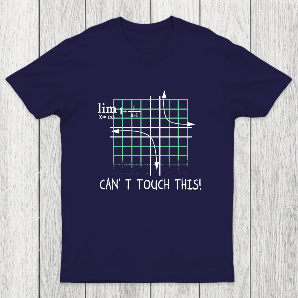 Can't Touch This Equation Chicluma T-Shirt