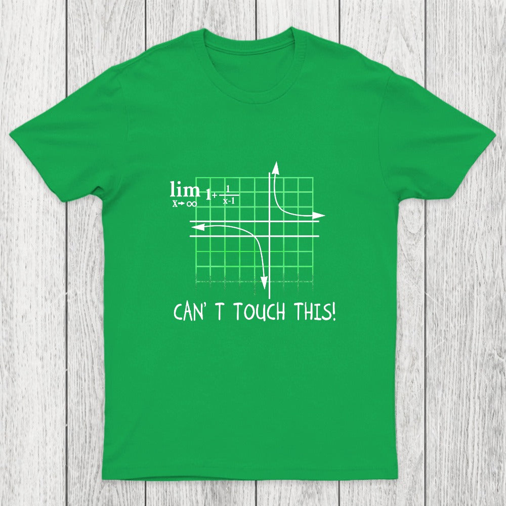 Can't Touch This Equation Chicluma T-Shirt