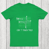 Can't Touch This Equation Chicluma T-Shirt