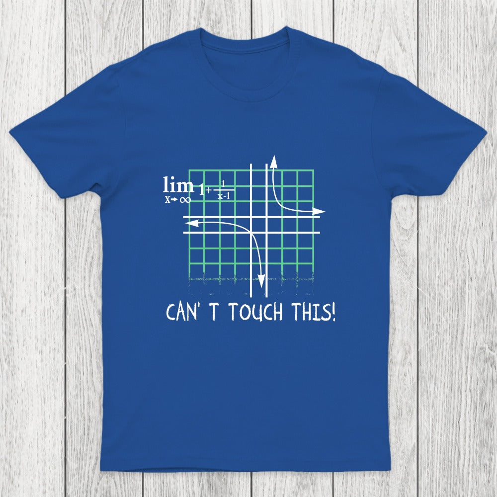 Can't Touch This Equation Chicluma T-Shirt