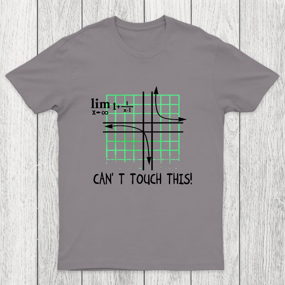 Can't Touch This Equation Chicluma T-Shirt