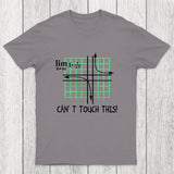 Can't Touch This Equation Chicluma T-Shirt