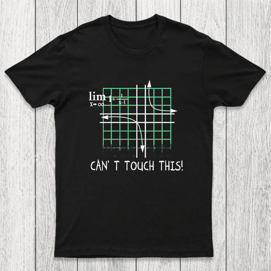 Can't Touch This Equation Chicluma T-Shirt