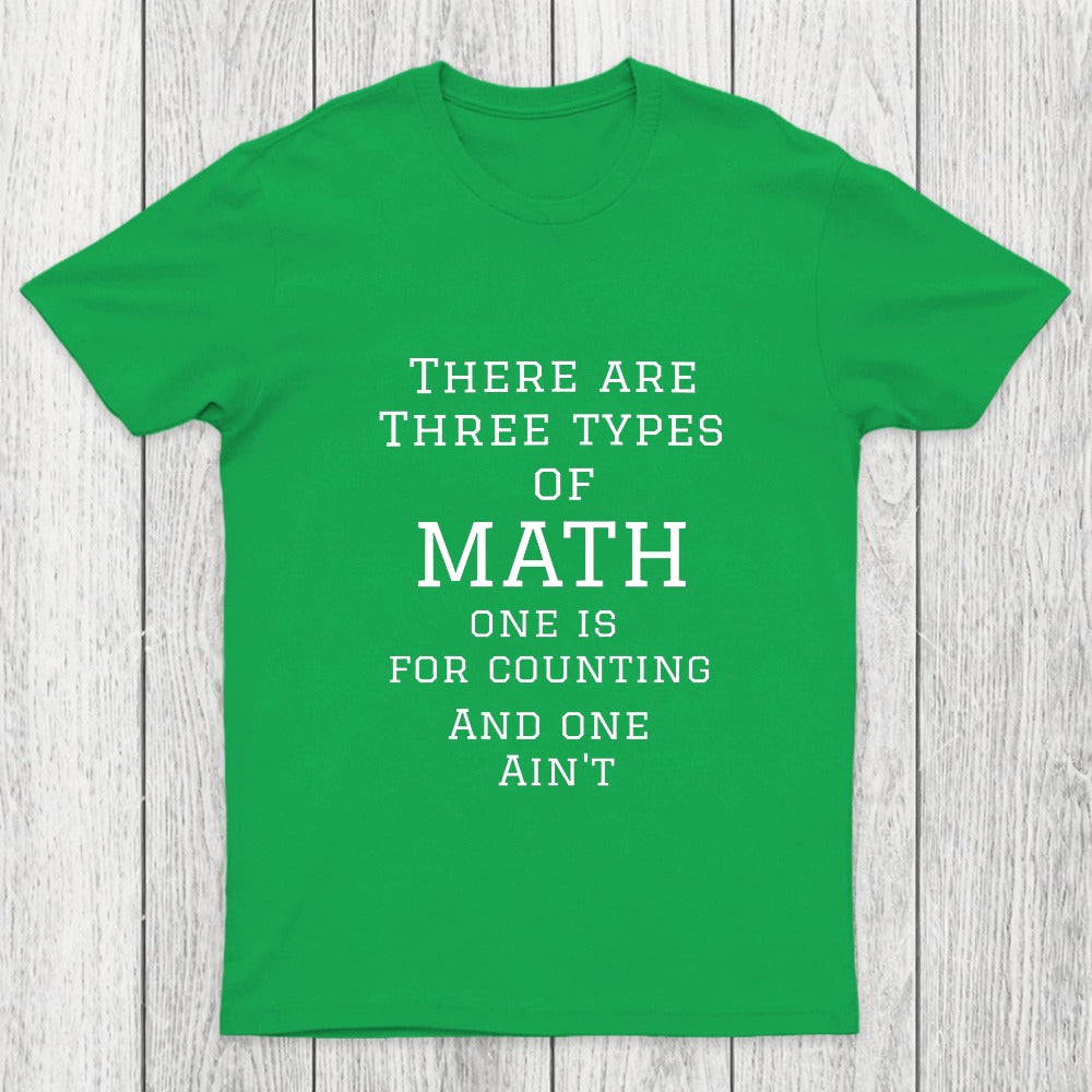 Three Types Of Math Chicluma T-Shirt