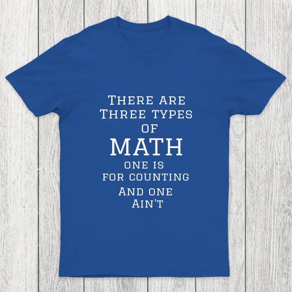 Three Types Of Math Chicluma T-Shirt