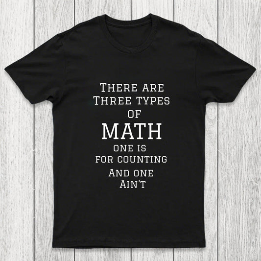Three Types Of Math Chicluma T-Shirt
