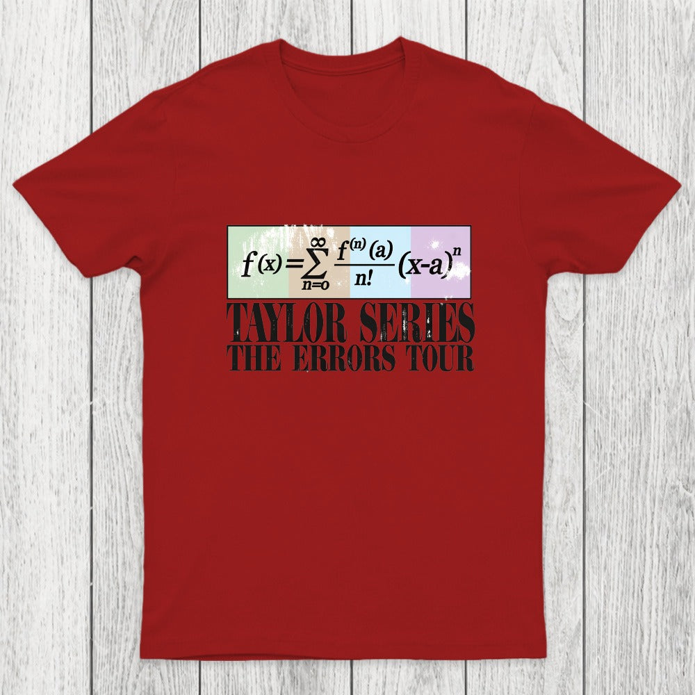 Taylor Series The Errors Tour Chicluma T-Shirt