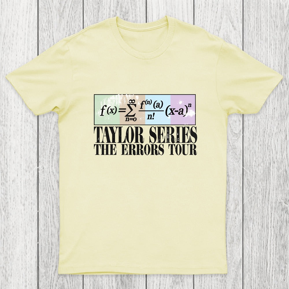 Taylor Series The Errors Tour Chicluma T-Shirt