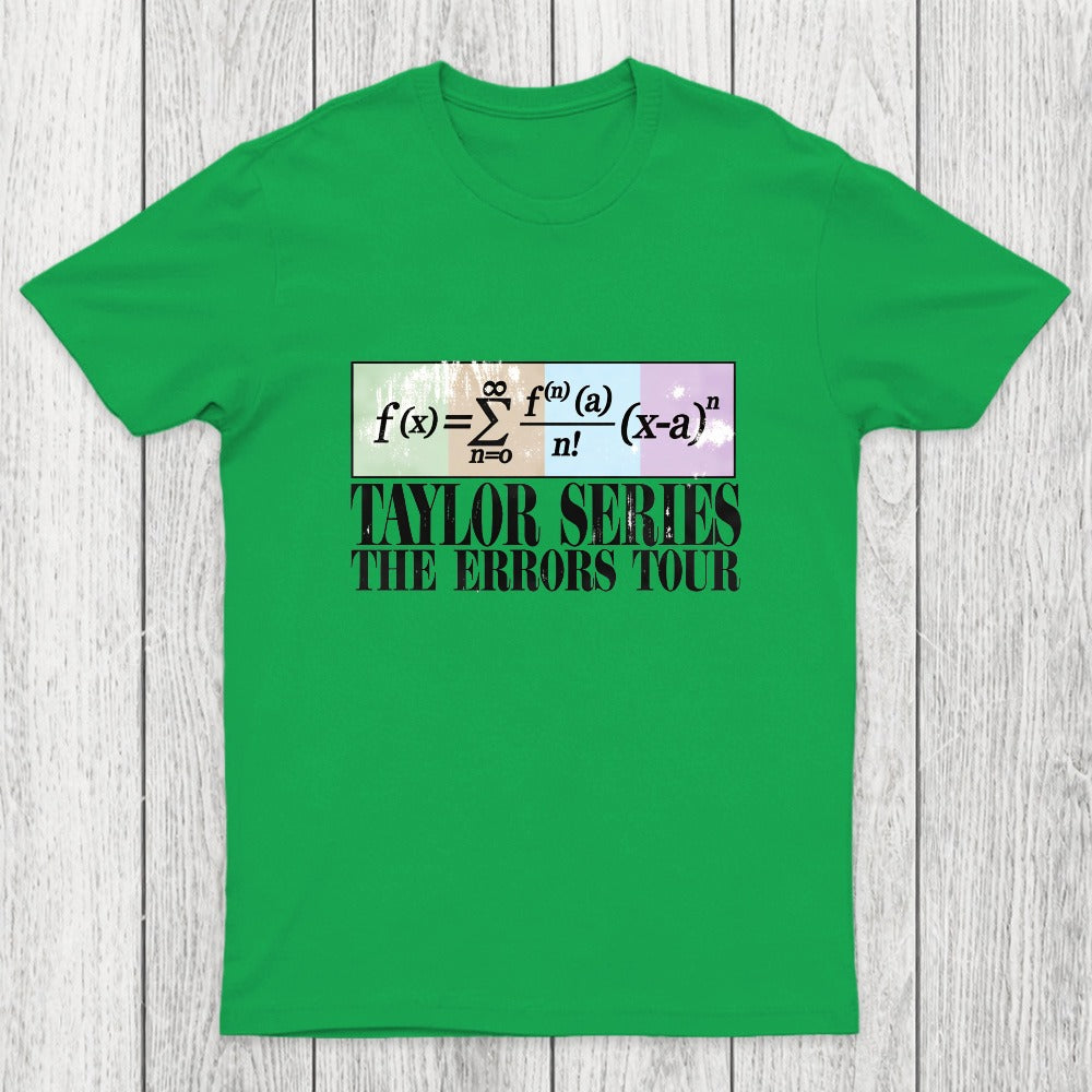 Taylor Series The Errors Tour Chicluma T-Shirt