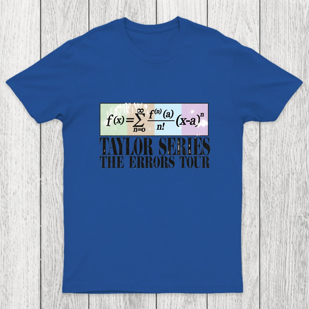 Taylor Series The Errors Tour Chicluma T-Shirt