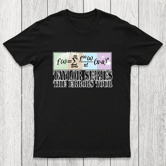 Taylor Series The Errors Tour Chicluma T-Shirt