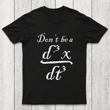 Don't Be A Jerk Chicluma T-Shirt