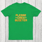 Quiet Request Chicluma T-Shirt
