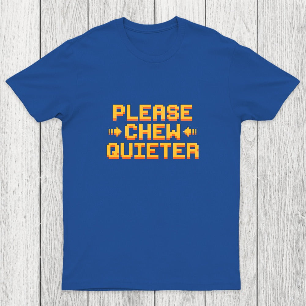 Quiet Request Chicluma T-Shirt