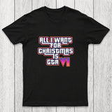 All I Want For Christmas Is GTA Vi Chicluma T-Shirt
