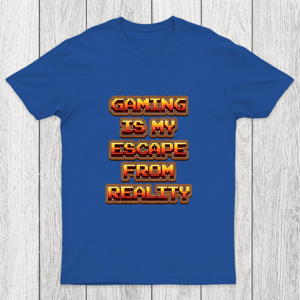 Gaming Is My Escape From Reality Chicluma T-Shirt