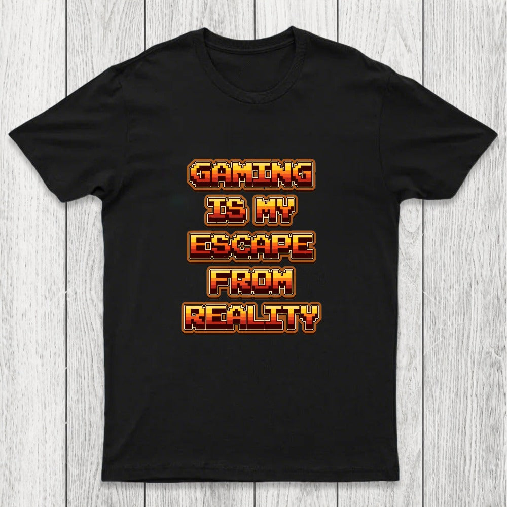 Gaming Is My Escape From Reality Chicluma T-Shirt