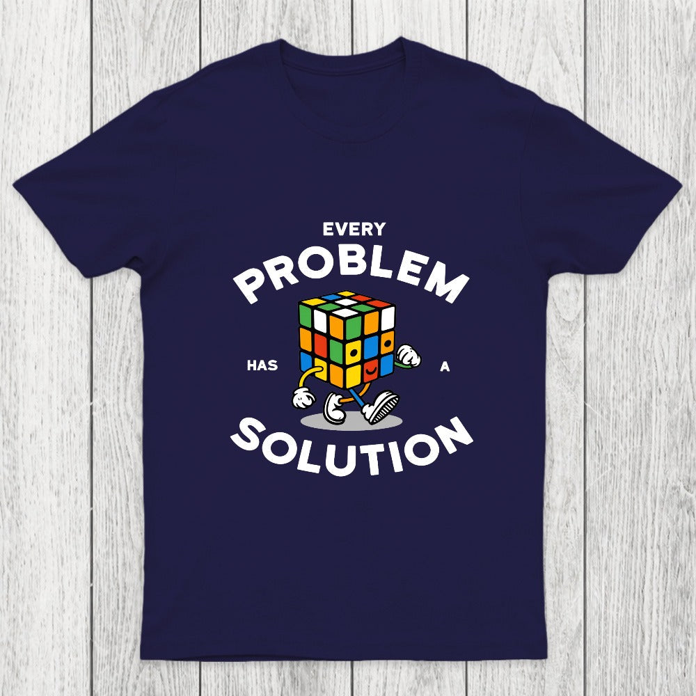 Every Problem Has A Solution Chicluma T-Shirt
