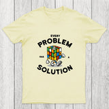 Every Problem Has A Solution Chicluma T-Shirt