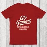 Press Buttons Win Glory Chicluma T-Shirt