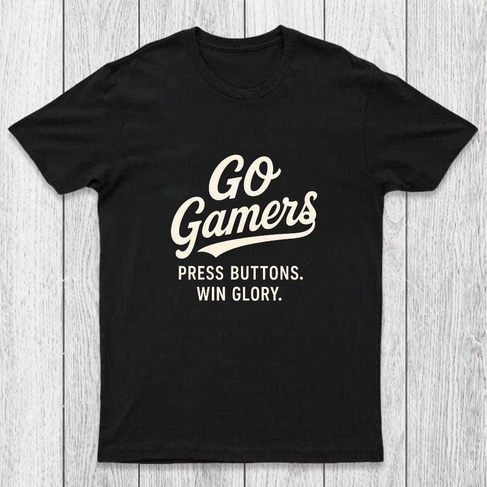 Press Buttons Win Glory Chicluma T-Shirt