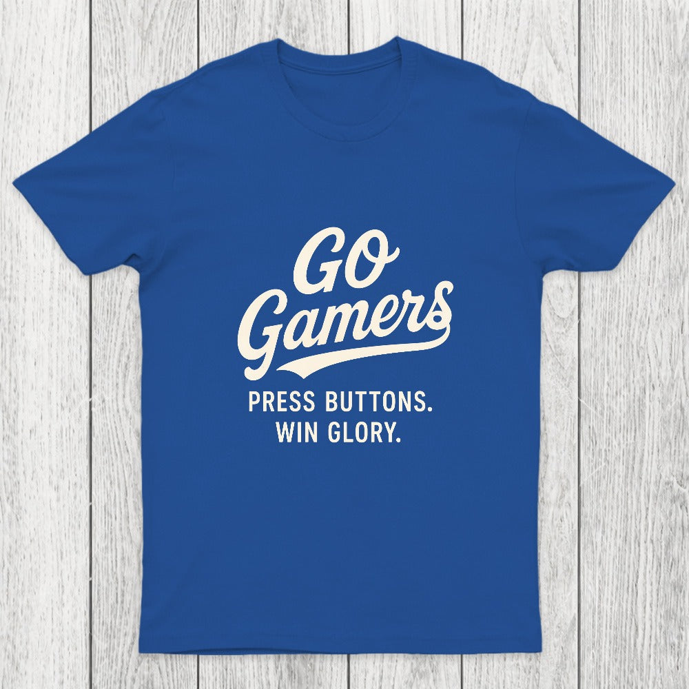 Press Buttons Win Glory Chicluma T-Shirt